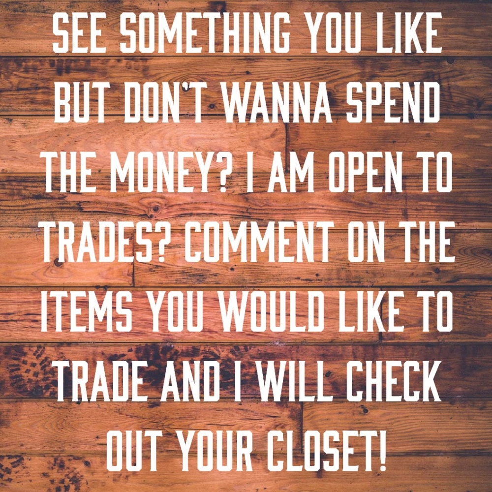 Trades welcome!